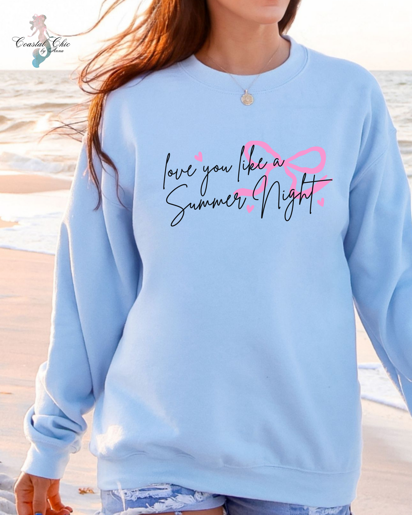 Love you like a Summer Night Sweatshirt