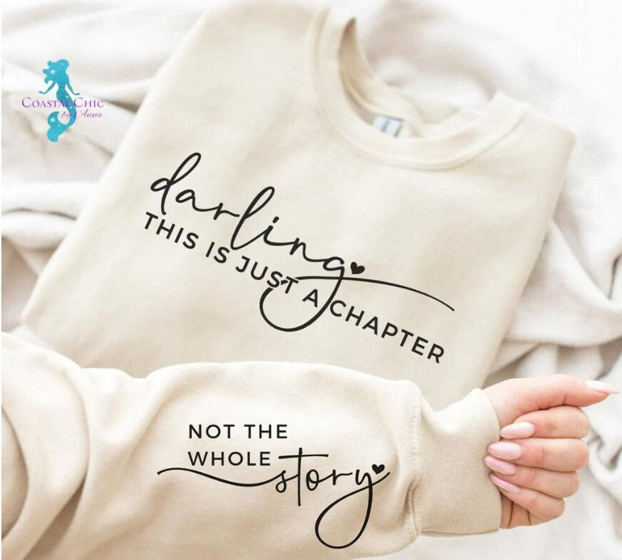 Darling this is just a chapter not the whole story