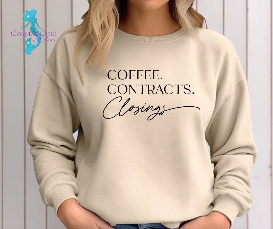 Coffee Contracts Closings Sweatshirt