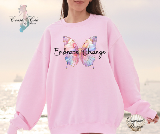 Embrace Change Sweatshirt