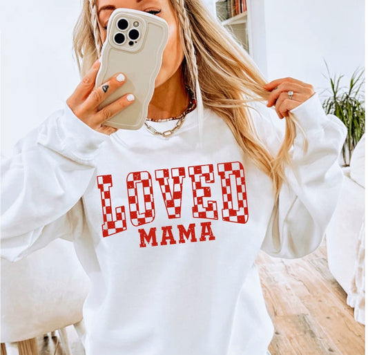 Loved Mama Crewneck