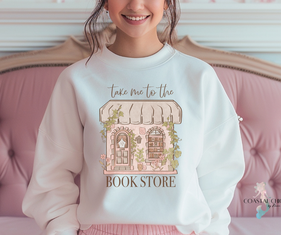 Take me to the Bookstore Sweatshirt