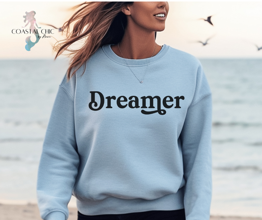 Dreamer Sweatshirt