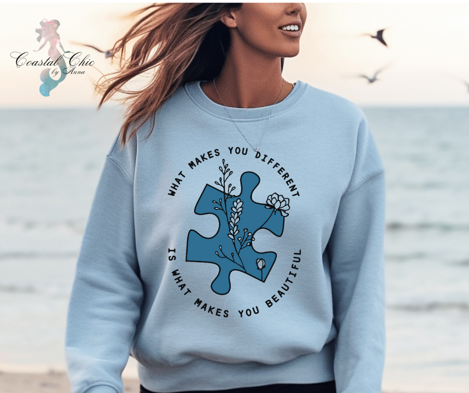 What Makes You Different Is What Makes You Beautiful Sweatshirt, Autism Awareness Sweatshirt