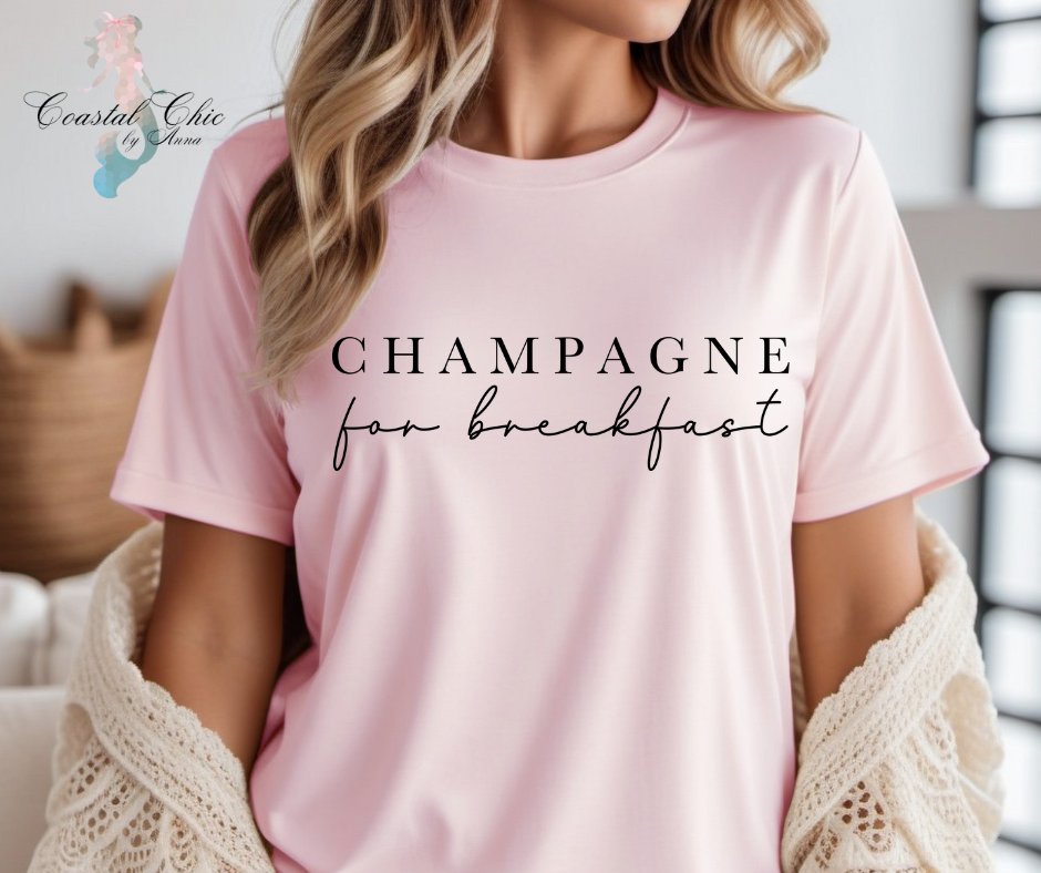 Champage For Breakfast T-shirt