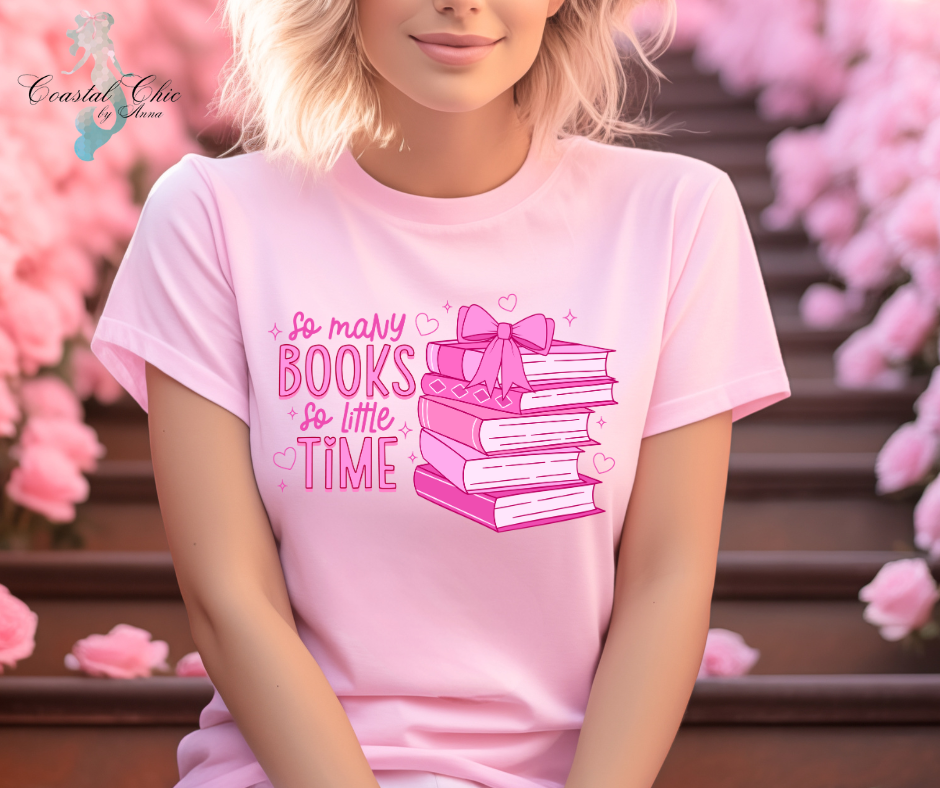 So Many Books So Little Time T-shirt