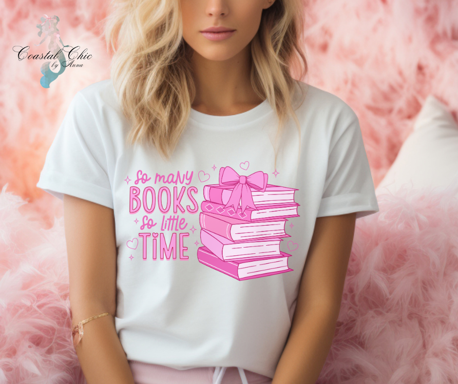 So Many Books So Little Time T-shirt