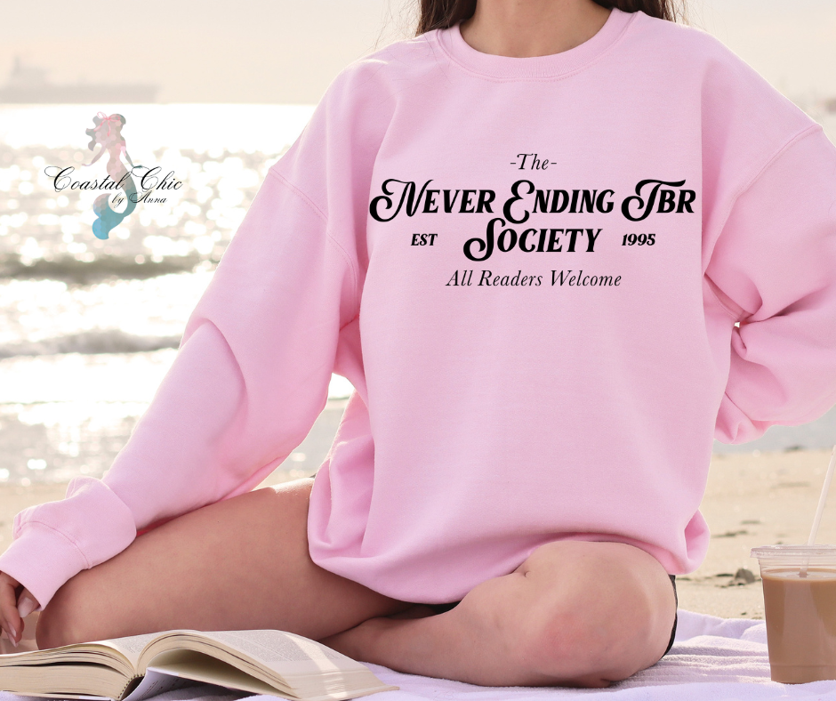 The Never Ending TBR Society Sweatshirt