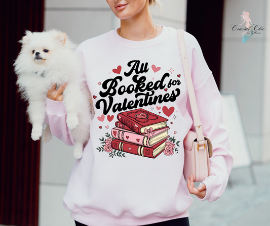 All Booked for Valentines Sweatshirt