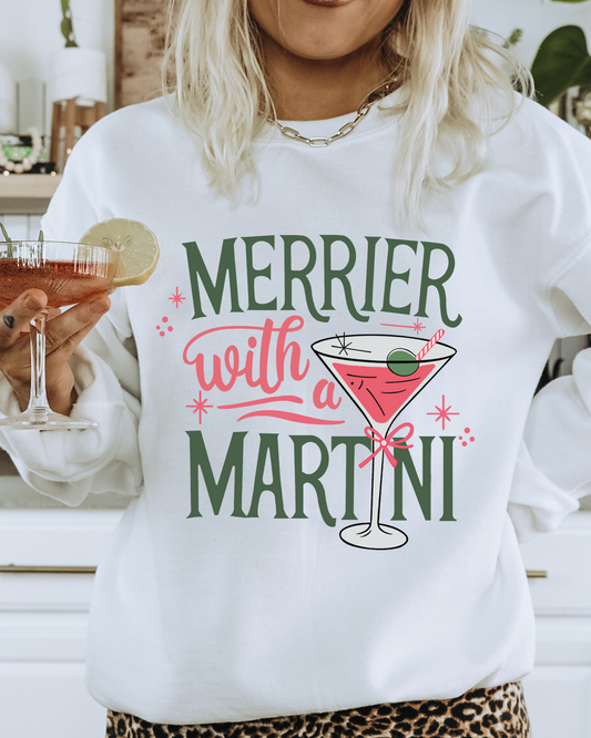 Merrier with a Martini Sweatshirt