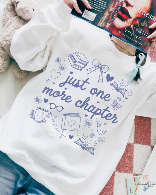 Just One More Chapter Sweatshirt