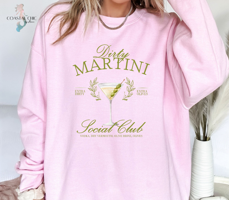 Dirty Martini Social Club Sweatshirt