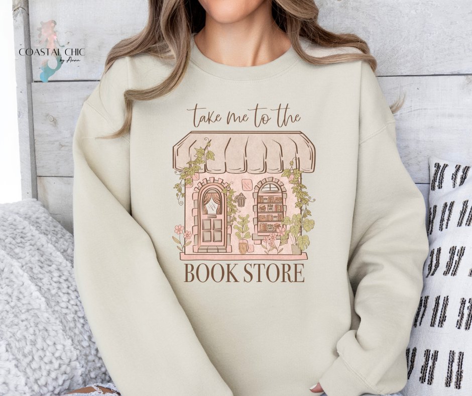 Take me to the Bookstore Sweatshirt