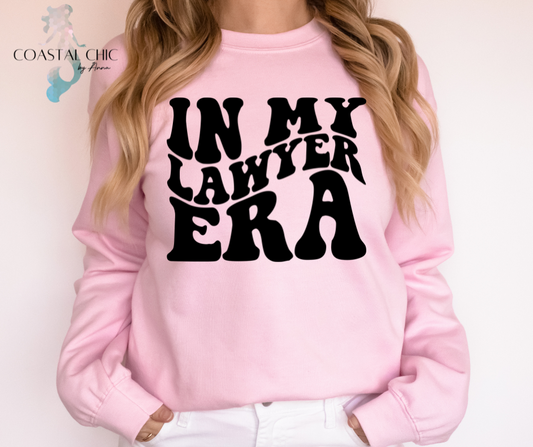 In My Lawyer Era Sweatshirt