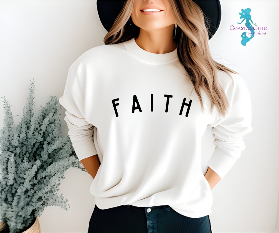 Faith Sweatshirt, Faith shirt, Christian Shirt, Love and Grace Shirt, Believe Shirt, Hope shirt, Christian Sweatshirt, Religious sweatshirt